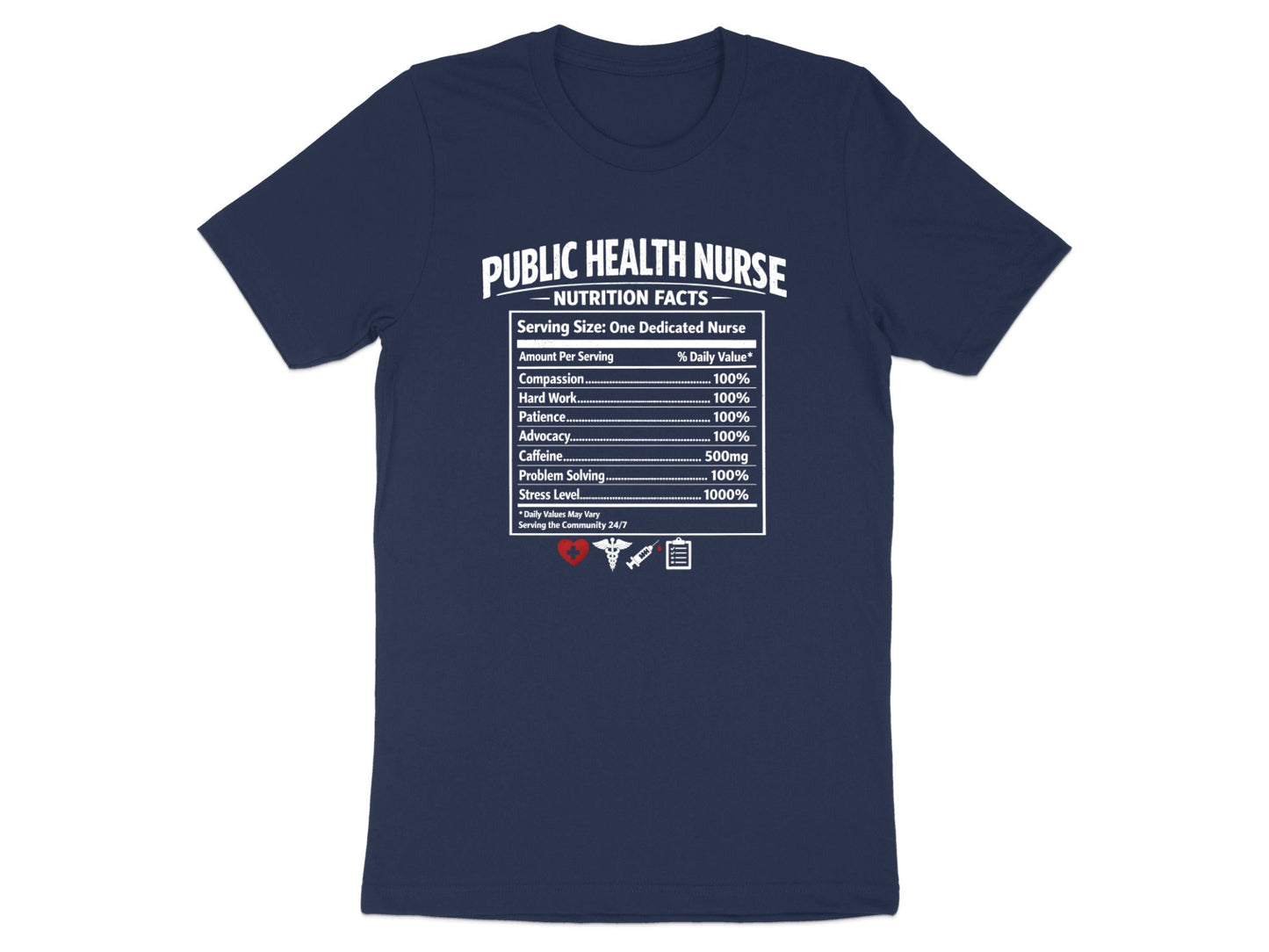 Public Health Nurse Nutrition Facts T-Shirt