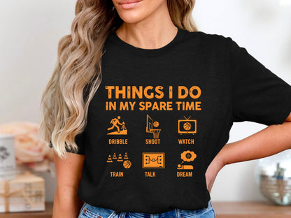 Things I Do In My Spare Time Basketball Version Tee