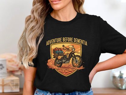 Adventure Before Dementia Off-Road Biker T-Shirt