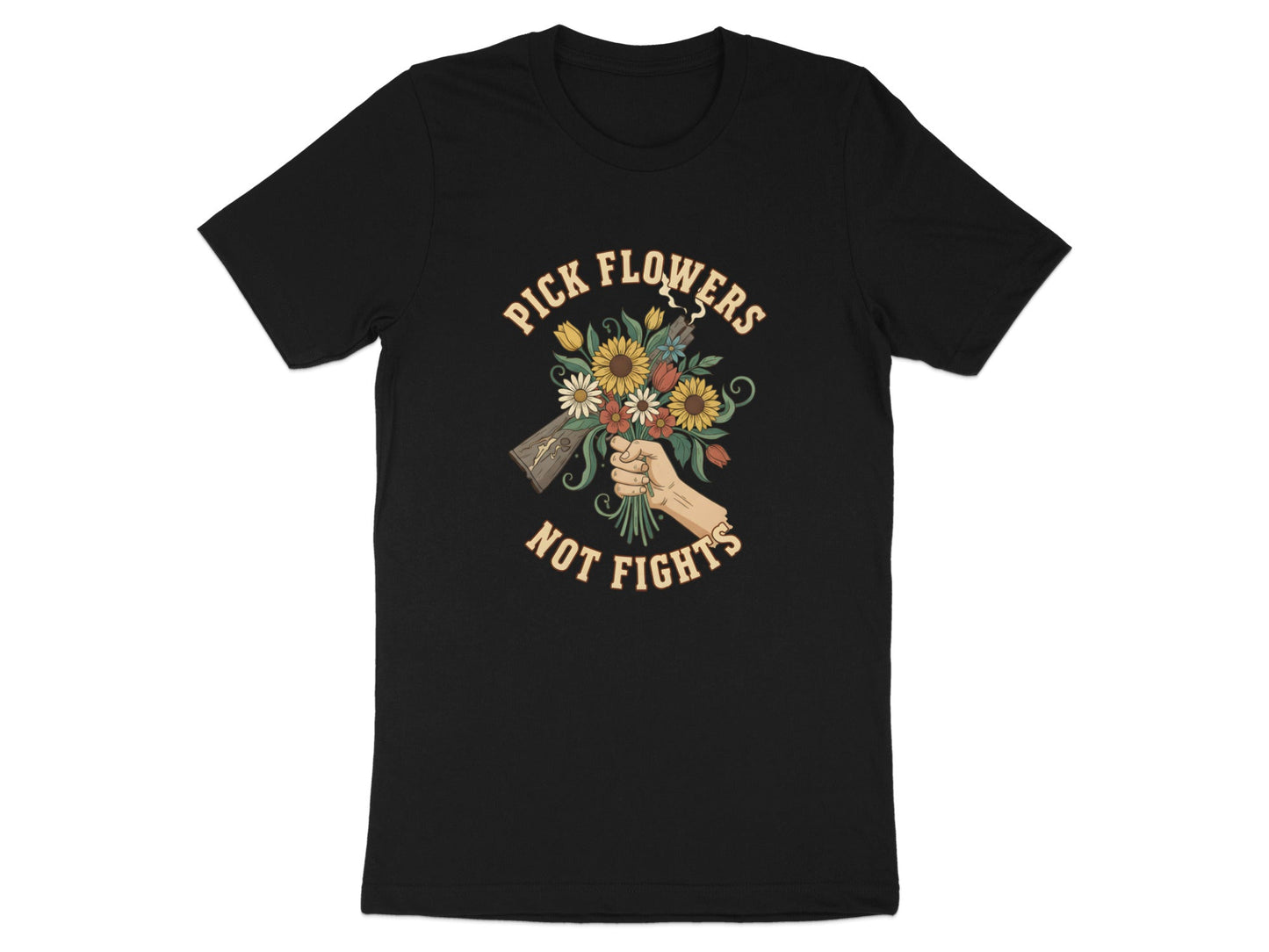 Pick Flowers Not Fights T-Shirt - Anti-War Graphic Tee
