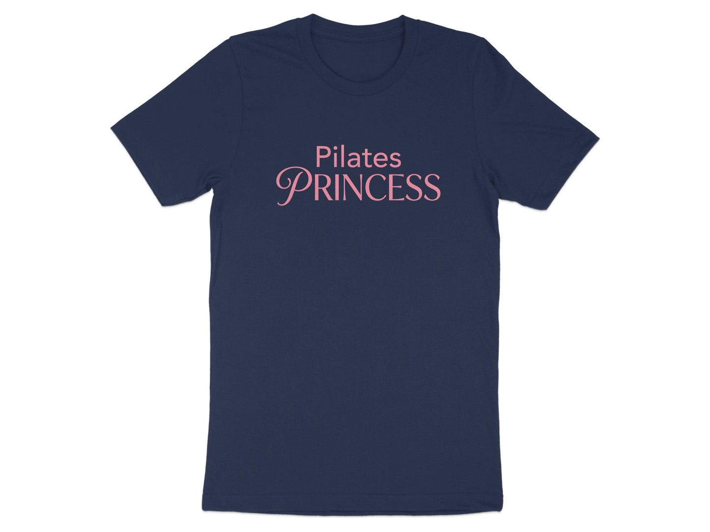 Pilates Princess Pink Graphic T-Shirt - Script Font