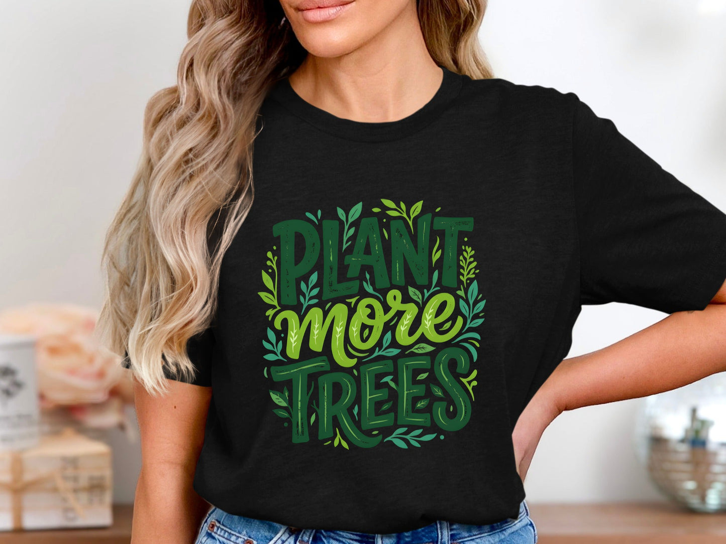 Plant More Trees Environmental Advocacy Tee