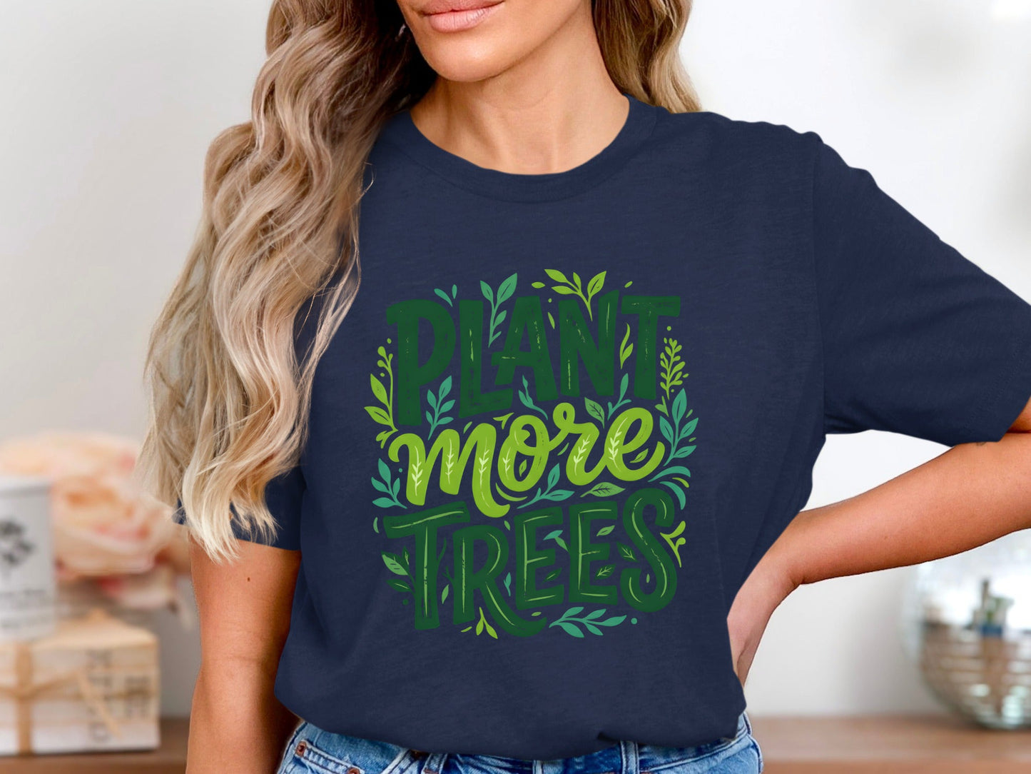 Plant More Trees Environmental Advocacy Tee