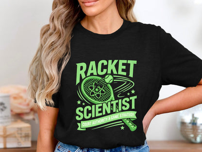 Racket Scientist Funny Tennis T-Shirt