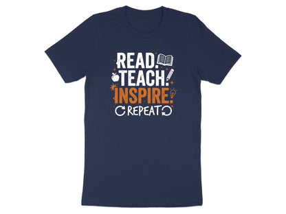 Read Teach Inspire Repeat T-Shirt - Educator Motto Tee