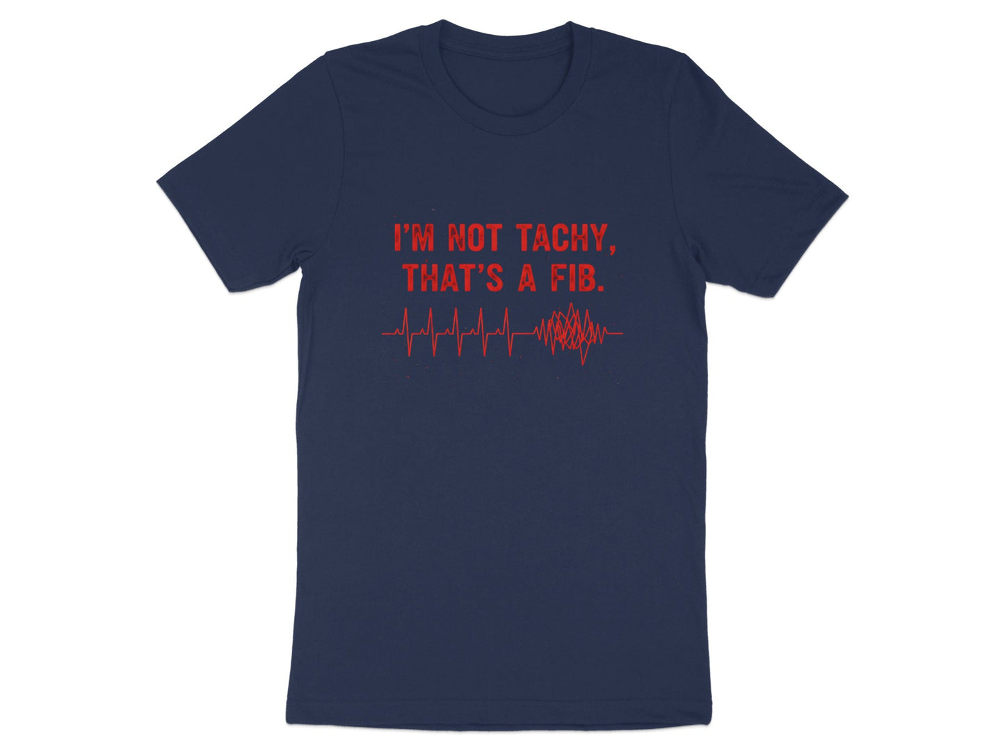 That's A Fib Heartbeat Pun T-Shirt - Funny Cardiology Tee