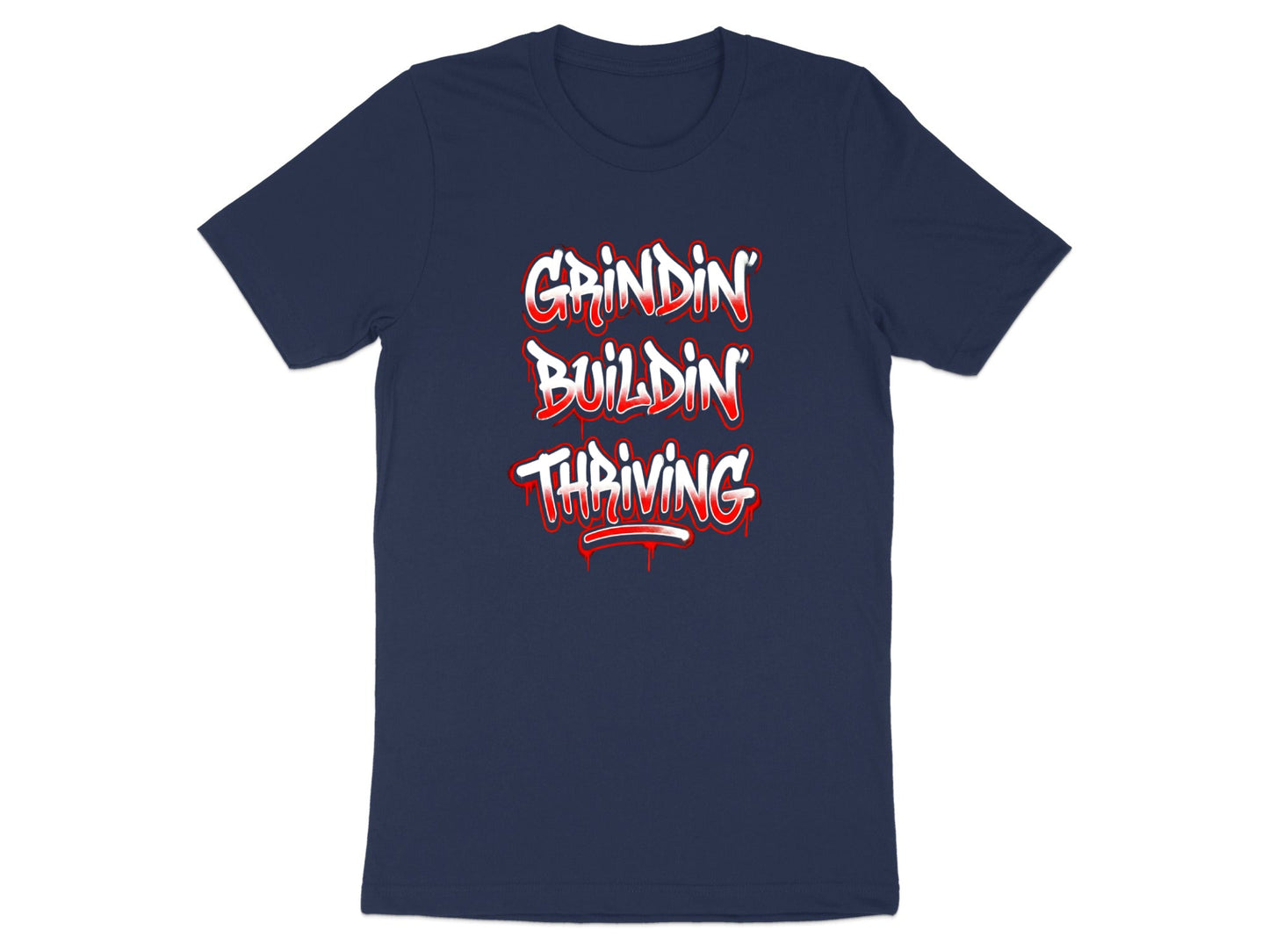 Grindin' Buildin' Thriving Graffiti Art T-Shirt