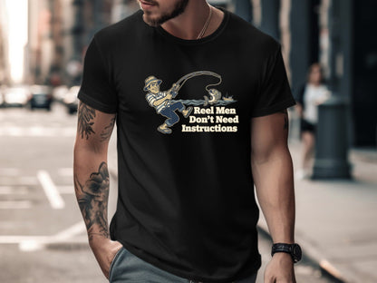 Reel Men Don't Need Instructions Fishing T-Shirt