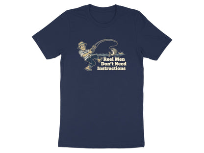 Reel Men Don't Need Instructions Fishing T-Shirt