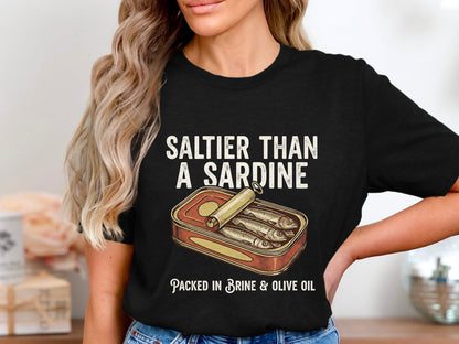 Saltier Than A Sardine Funny T-Shirt