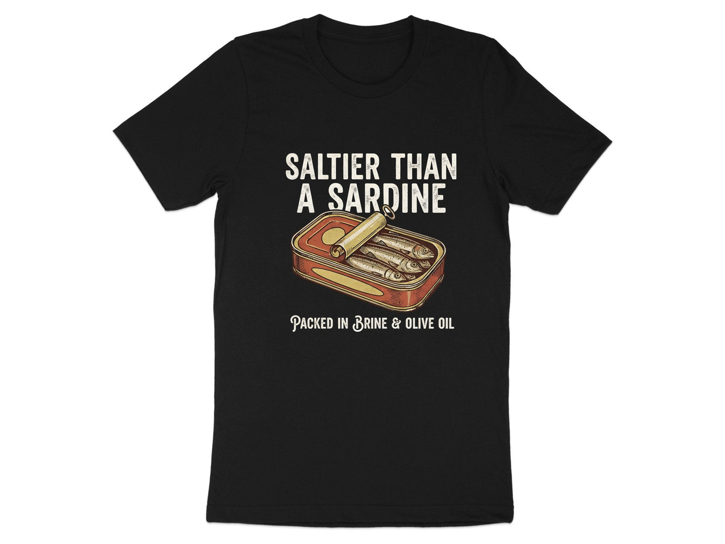 Saltier Than A Sardine Funny T-Shirt
