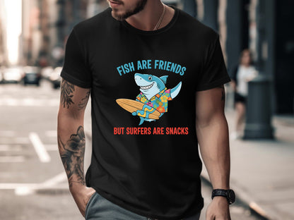 Funny Surf Shark 'Fish Are Friends But Surfers Are Snacks' Tee