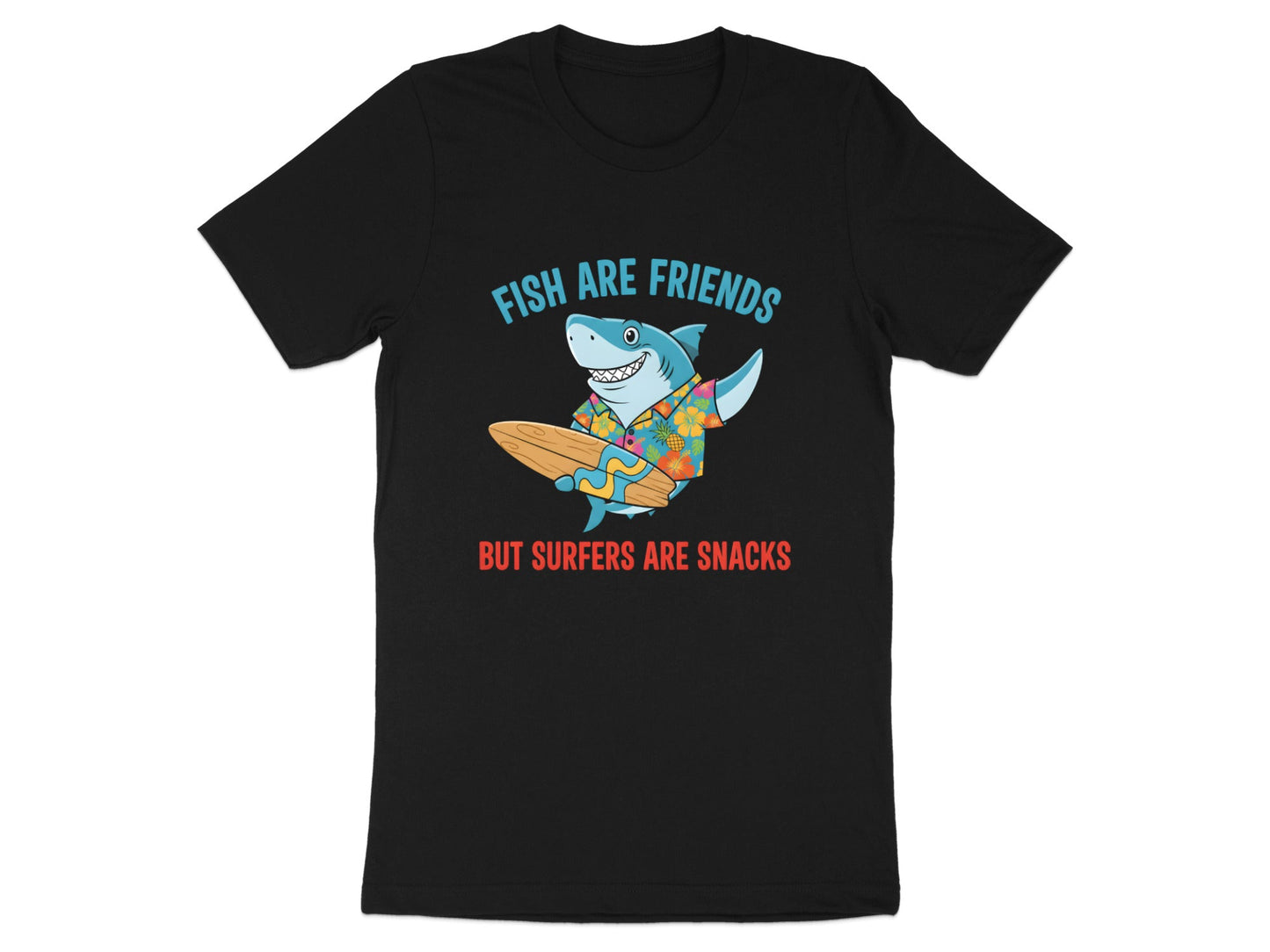 Funny Surf Shark 'Fish Are Friends But Surfers Are Snacks' Tee