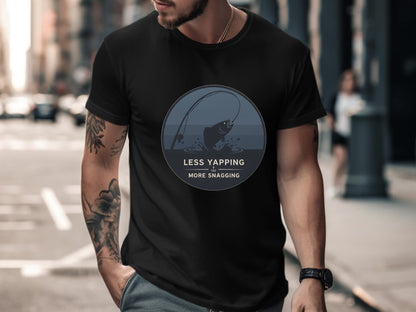 Less Yapping More Snagging Funny Fishing T-Shirt