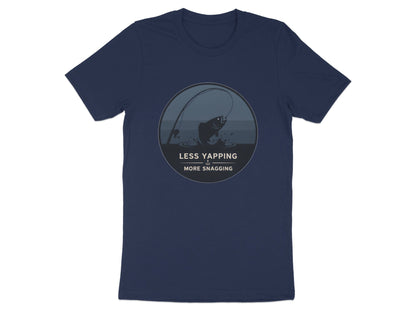 Less Yapping More Snagging Funny Fishing T-Shirt