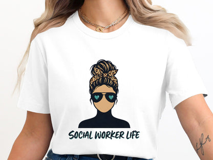 Social Worker Life T-Shirt - Messy Bun & Aviators Design