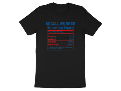 Social Worker Nutrition Facts T-Shirt - Funny Label Tee