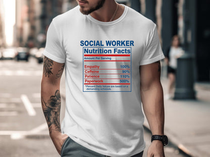 Social Worker Nutrition Facts T-Shirt - Funny Label Tee
