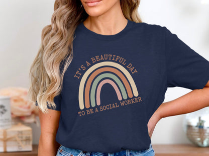 Beautiful Day Social Worker Rainbow T-Shirt - Earth Tones