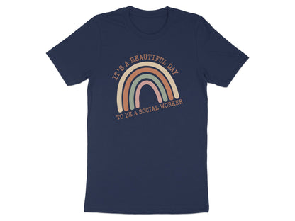 Beautiful Day Social Worker Rainbow T-Shirt - Earth Tones