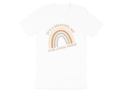 Beautiful Day Social Worker Rainbow T-Shirt - Earth Tones