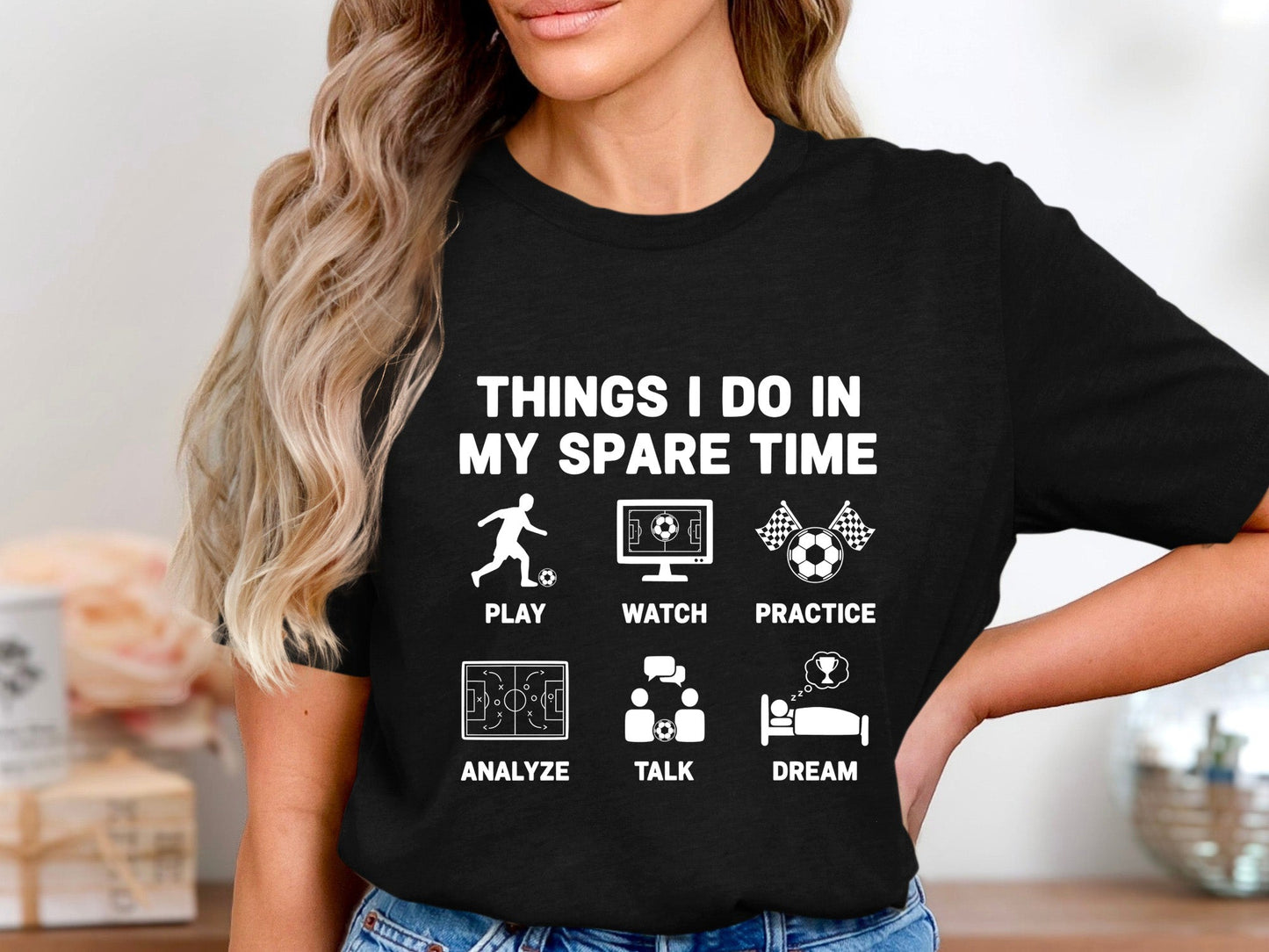 Things I Do In My Spare Time Soccer T-Shirt