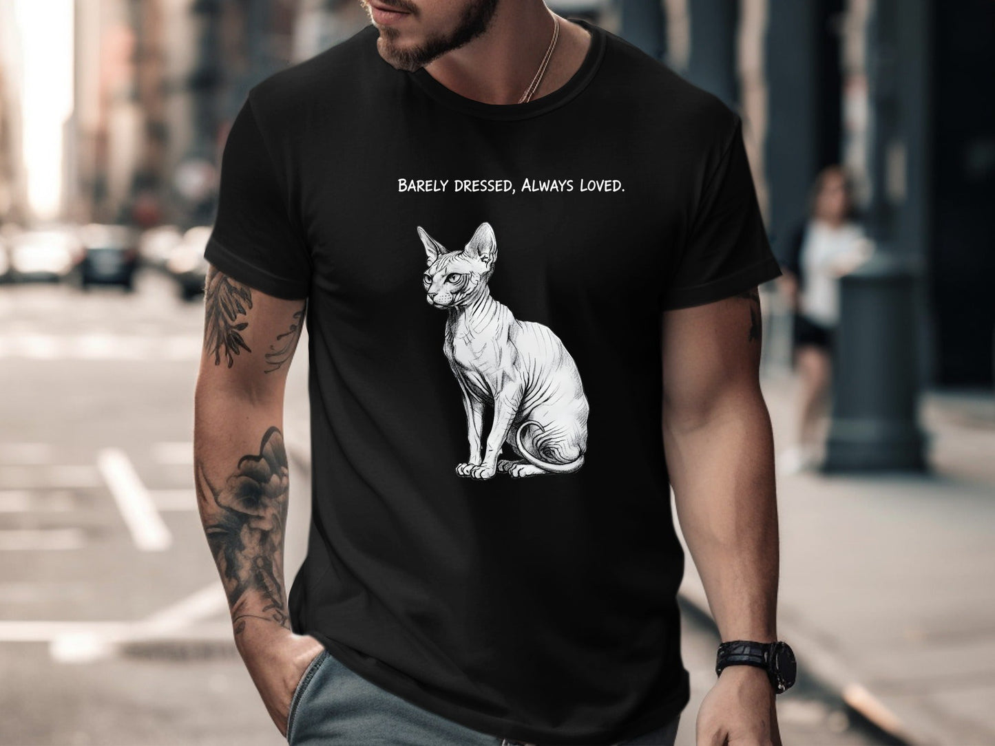 Barely Dressed Always Loved Sphynx T-Shirt