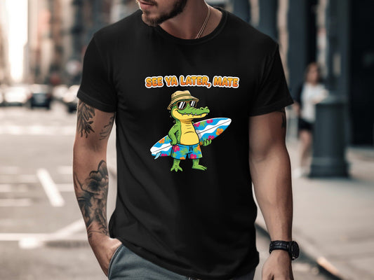 Surfing Crocodile 'See Ya Later Mate' T-Shirt - Aussie Summer