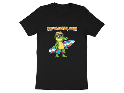 Surfing Crocodile 'See Ya Later Mate' T-Shirt - Aussie Summer