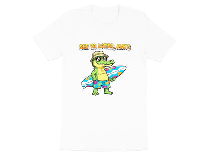 Surfing Crocodile 'See Ya Later Mate' T-Shirt - Aussie Summer