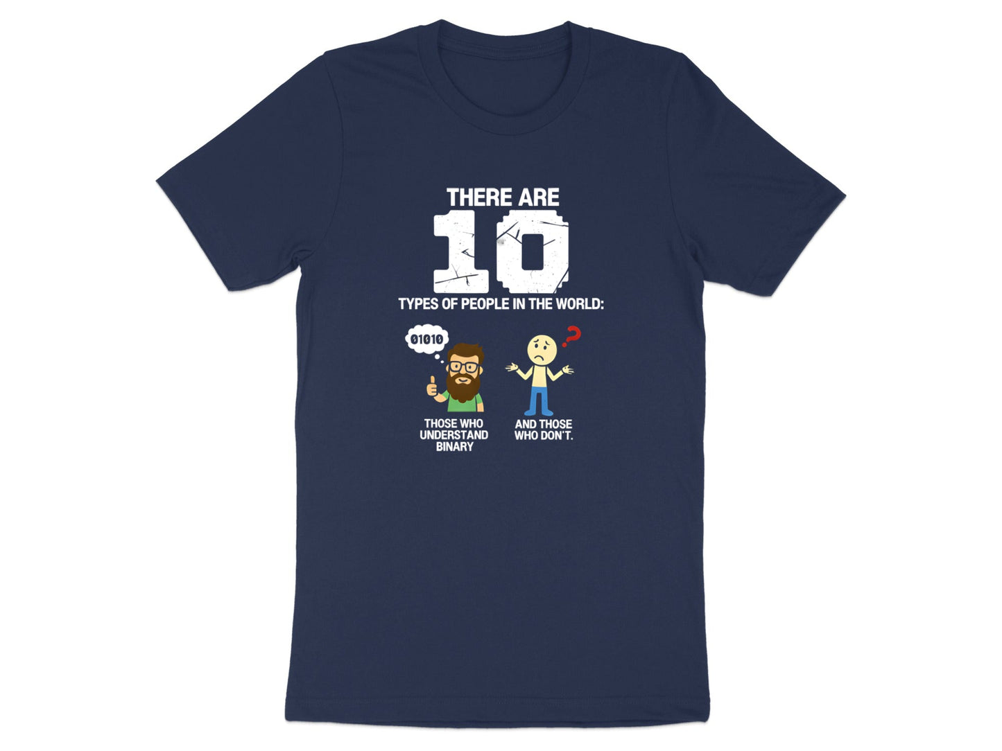 There Are 10 Types of People Binary Joke Tee