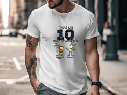 There Are 10 Types of People Binary Joke Tee