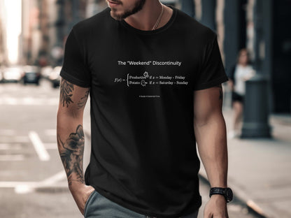 The Weekend Discontinuity T-Shirt - Funny Productivity Math