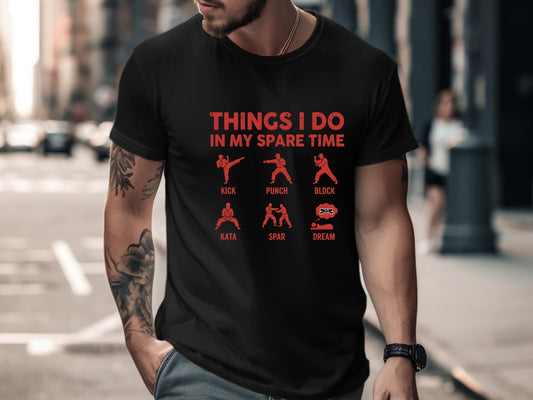 Things I Do In My Spare Time Karate T-Shirt