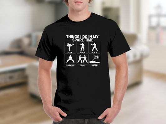 Things I Do In My Spare Time Taekwondo T-Shirt