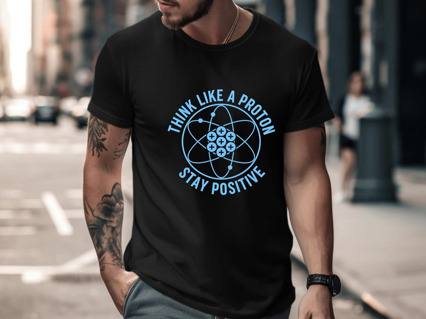 Think Like A Proton Stay Positive Science T-Shirt