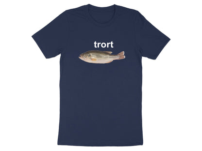 Trort Funny Fish Meme T-Shirt