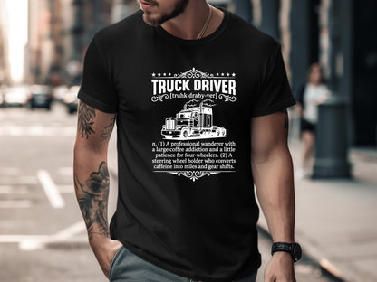 Truck Driver Definition Funny Graphic T-Shirt