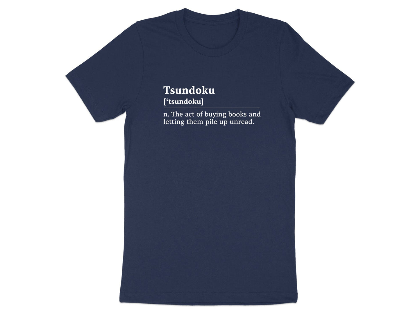 Tsundoku Definition Book Lover T-Shirt