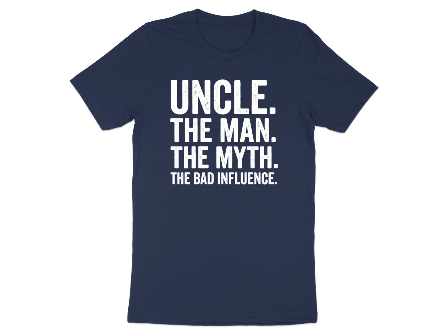 Uncle The Bad Influence Funny Quote Tee - Novelty Sibling Gift