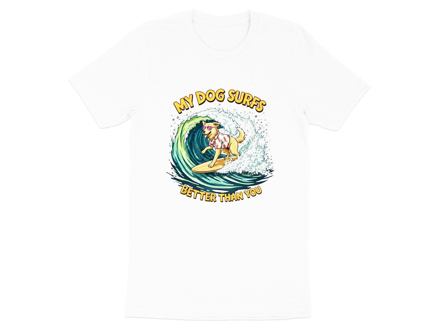 My Dog Surfs Better Than You T-Shirt | Funny Surf Tee