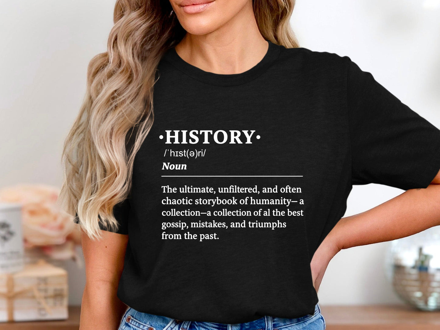 History Definition T-Shirt  Academic Graphic Tee