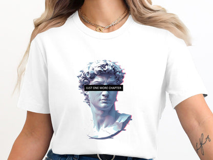 Just One More Chapter Glitch Art Statue T-Shirt