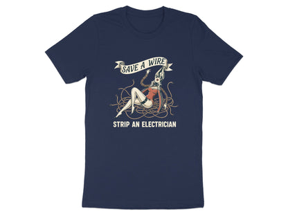Save a Wire Strip an Electrician T-Shirt - Vintage Pinup Sparky Tee