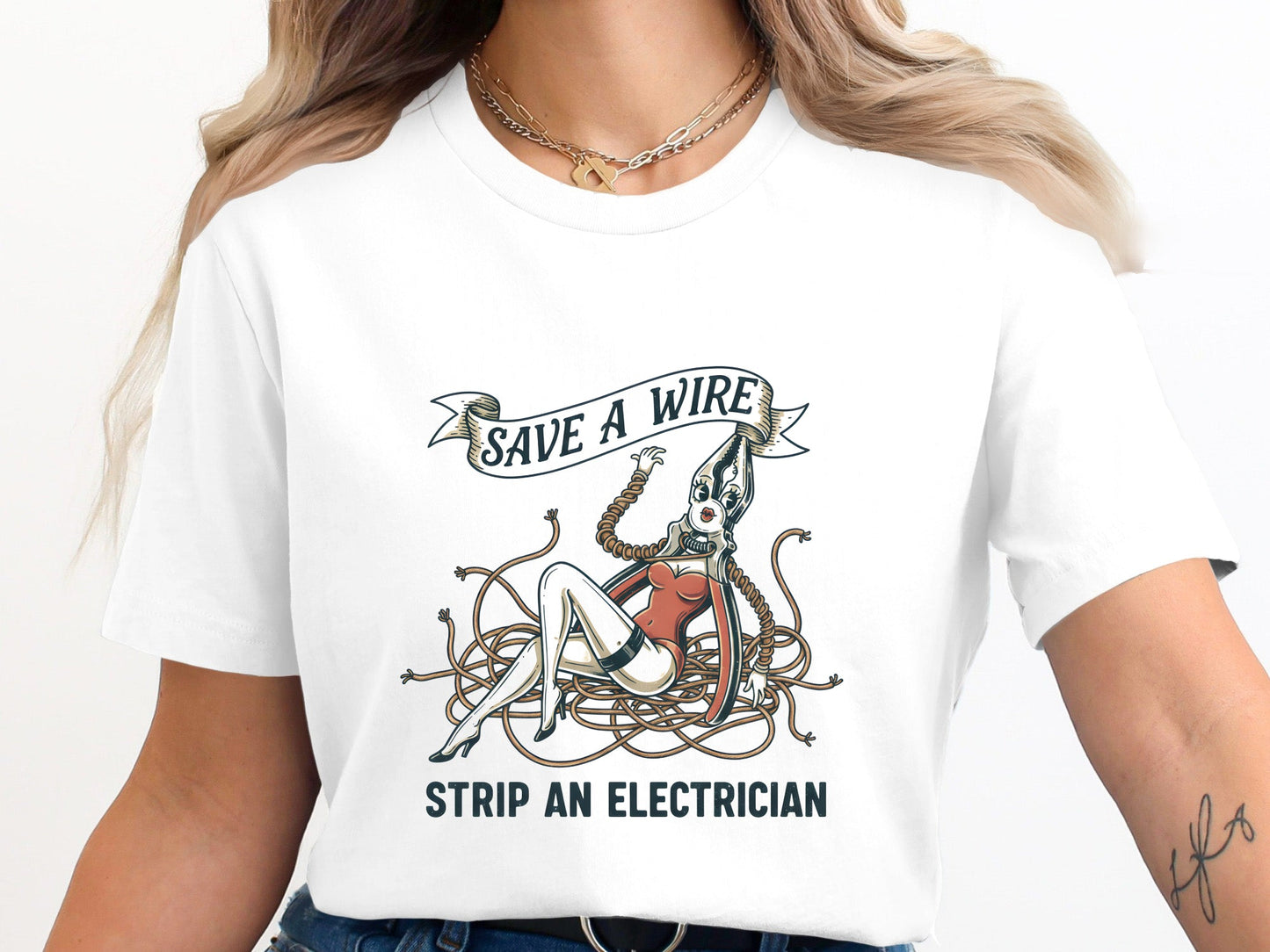 Save a Wire Strip an Electrician T-Shirt - Vintage Pinup Sparky Tee